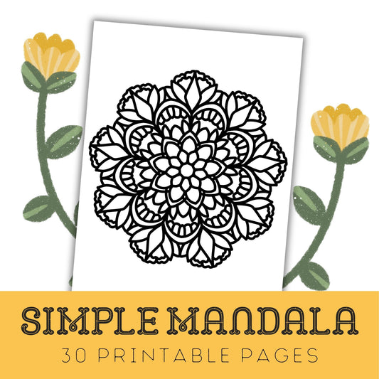 Simple Mandalas: 30 Printable Colouring Pages for Adults