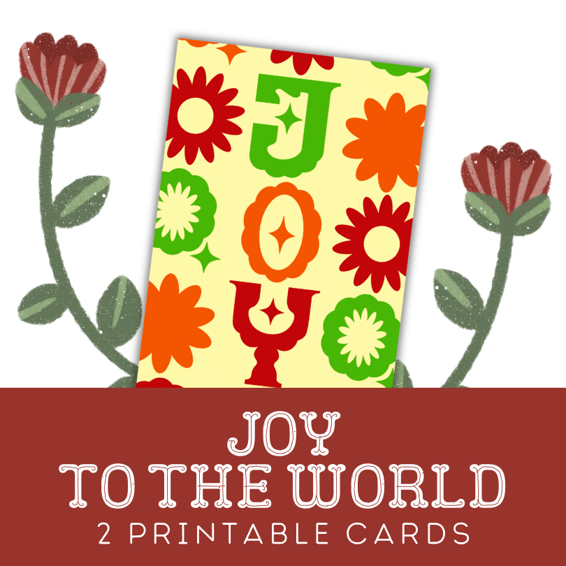 Joy To The World: Two Printable Christmas Cards