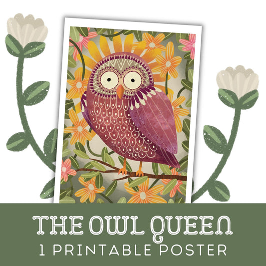 The Owl Queen: One Printable Poster