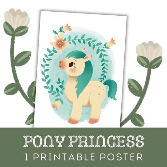 Pony Princess: One Printable Poster