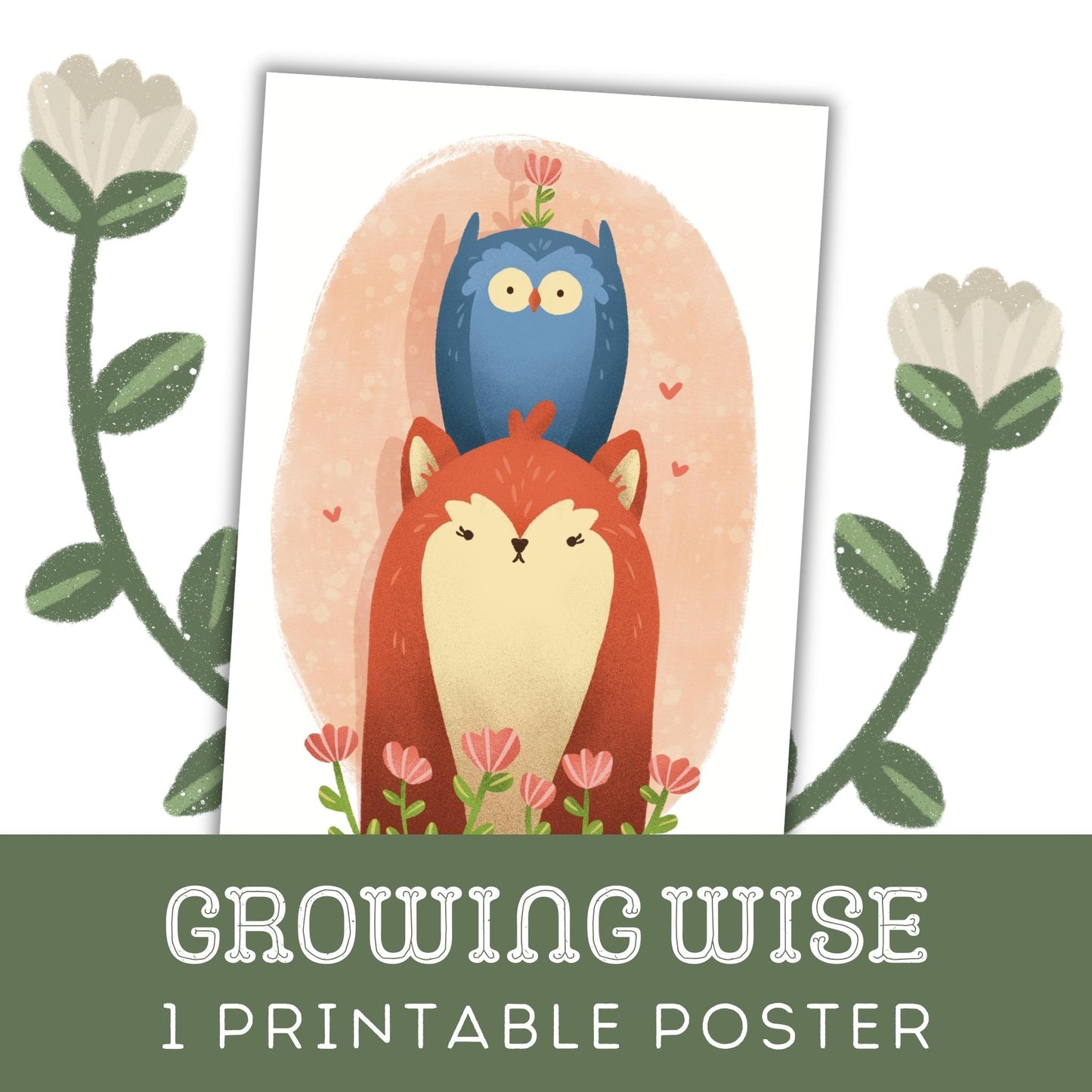 Growing Wise: One Printable Poster