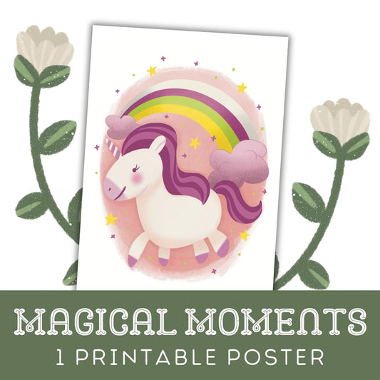 Magical Moments: One Printable Poster