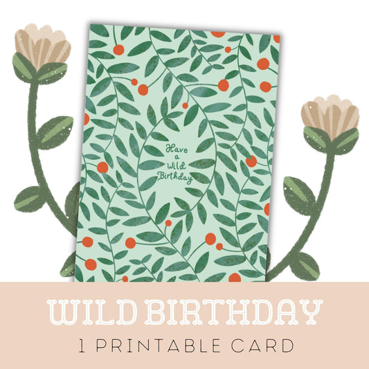 Wild Birthday: One Printable Greeting Card