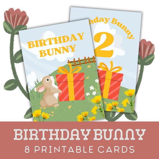 Birthday Bunny: Eight Printable Cards (Age 1-7)