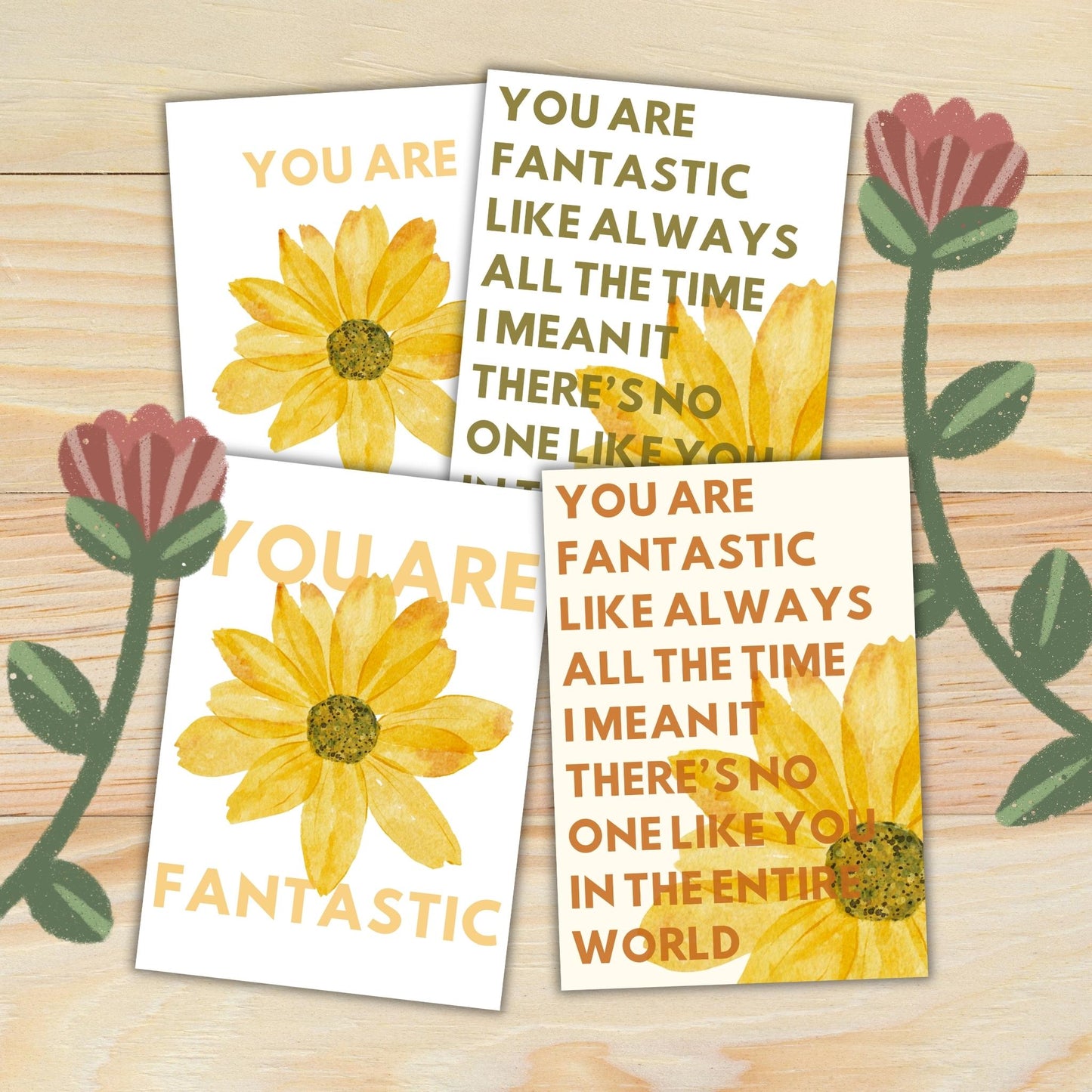 You're Fantastic: Four Printable Floral Greeting Cards