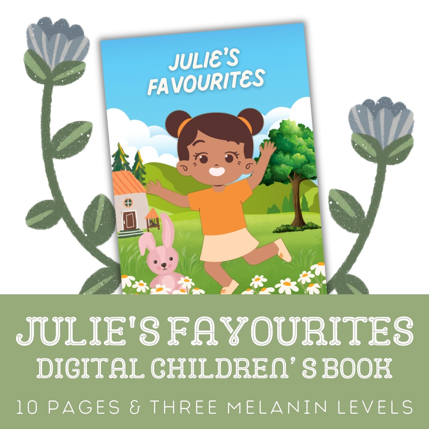 Julie's Favourites: 10 Page Children's Story