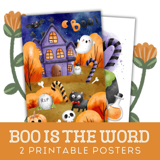 Boo Is The Word: Two Printable Halloween Posters